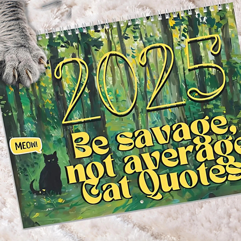 2025 Bad Bitch Cat Quotes Calendar