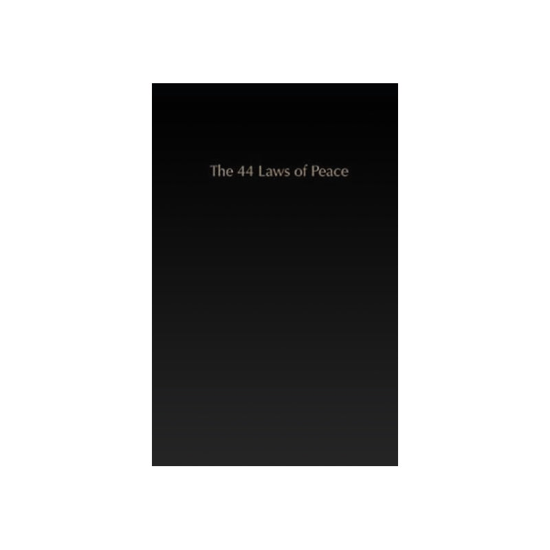 The 44 Laws of Peace