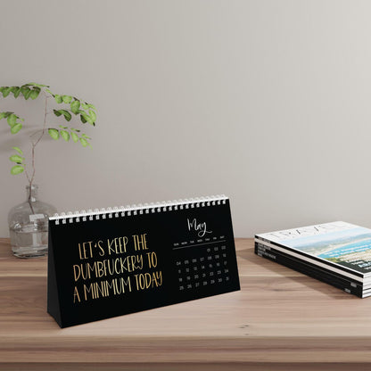 2025 Desk Calendar for Tired-Ass Employees-Shit I Want To Say At Work But Can't