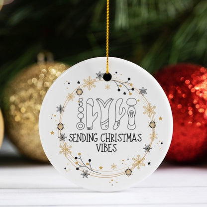 🎁Gift For Friends-Sending Christmas Vibes Ornaments