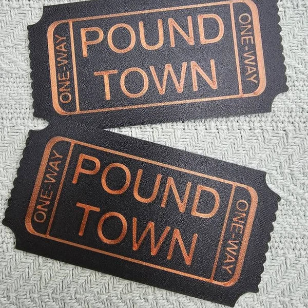 😂Pound Town One Way Ticket