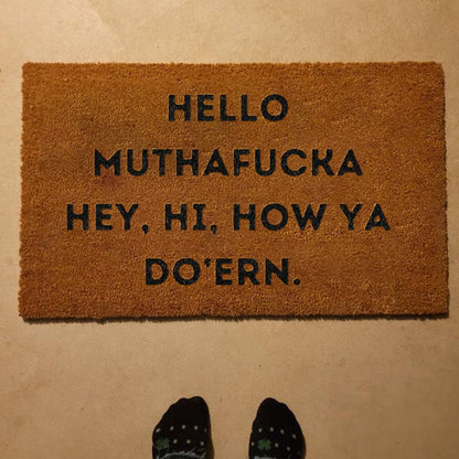 😂Funny Rug with Hello Mothafucka，Hey，Hi，How Ya Dur'En 😎