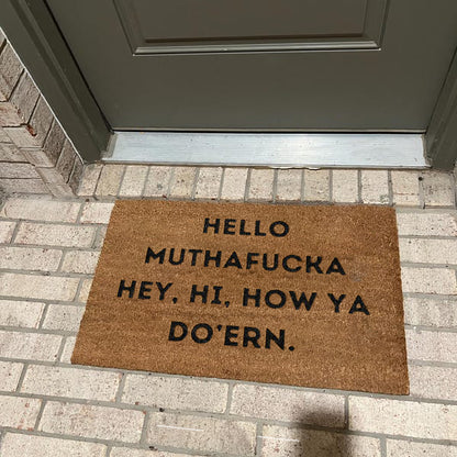 😂Funny Rug with Hello Mothafucka，Hey，Hi，How Ya Dur'En 😎