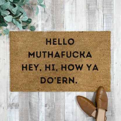 😂Funny Rug with Hello Mothafucka，Hey，Hi，How Ya Dur'En 😎