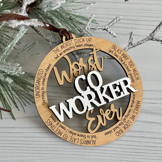 💖Funny Christmas Ornament - 🤣Worst Sister Friend Coworker